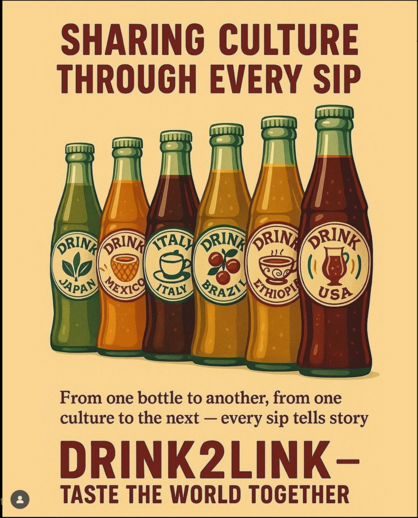 drink 2 link:A global movement connecting people through taste and tradition.